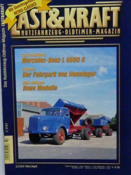 Last & Kraft 2004 / 2 Nutzfahrzeug Oldtimer Magazin