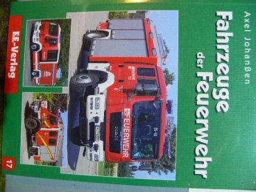 Fahrzeuge der Feuerwehr Band 17 Axel Johanßen 673101