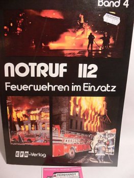 Notruf 112 Feuerwehren im Einsatz Band 4 EFB-Verlag