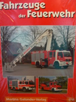 Fahrzeuge der Feuerwehr Band 8 Axel Johanßen
