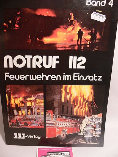 Notruf 112 Feuerwehren im Einsatz Band 4 EFB-Verlag