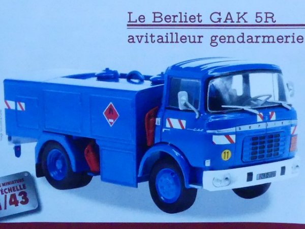 1/43 Ixo Berliet GAK 5 R Tankwagen Gendarmerie Berliet 77